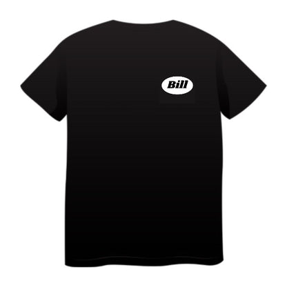 My name is BILL-GLOW IN THE DARK tshirt